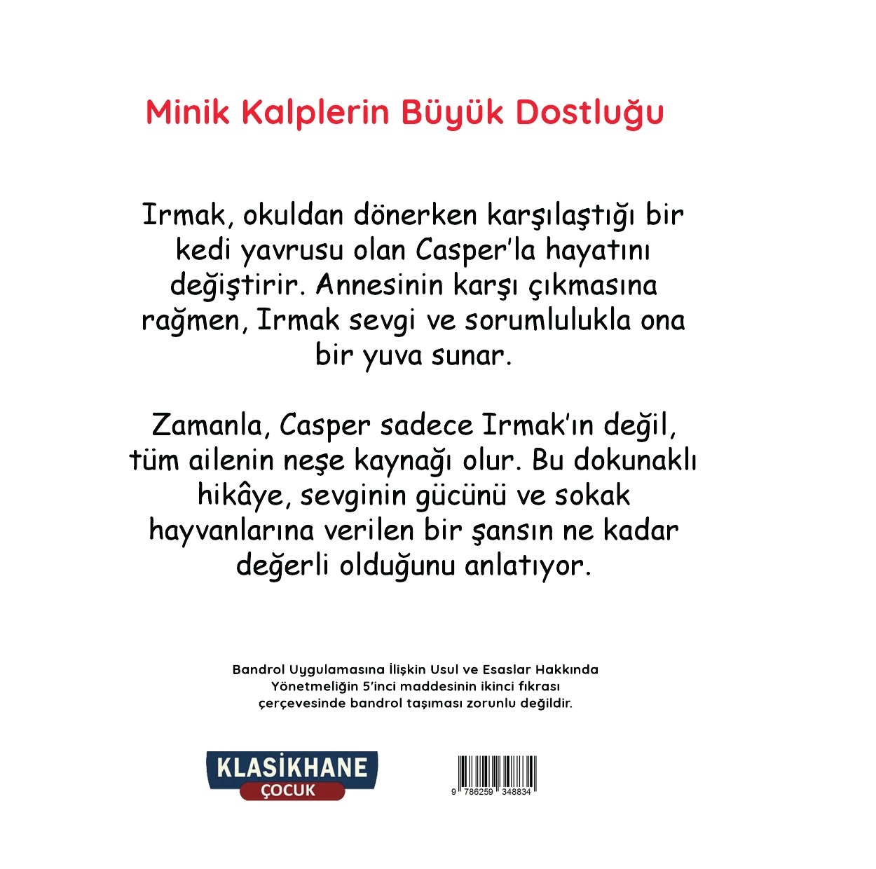 Minik Kalplerin Büyük Dostluğu 