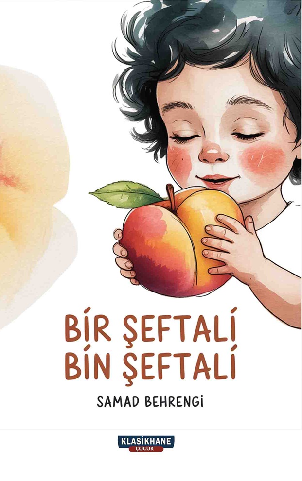 BİR ŞEFTALİ BİN ŞEFTALİ